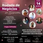 Empreendedoras têm Rodada de Negócios no dia 14 de agosto