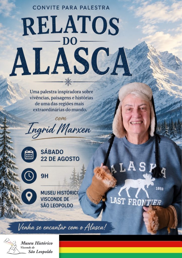 Ingrid Marxen relata sua experiência no Alasca nesta sábado, 22, no MHVSL